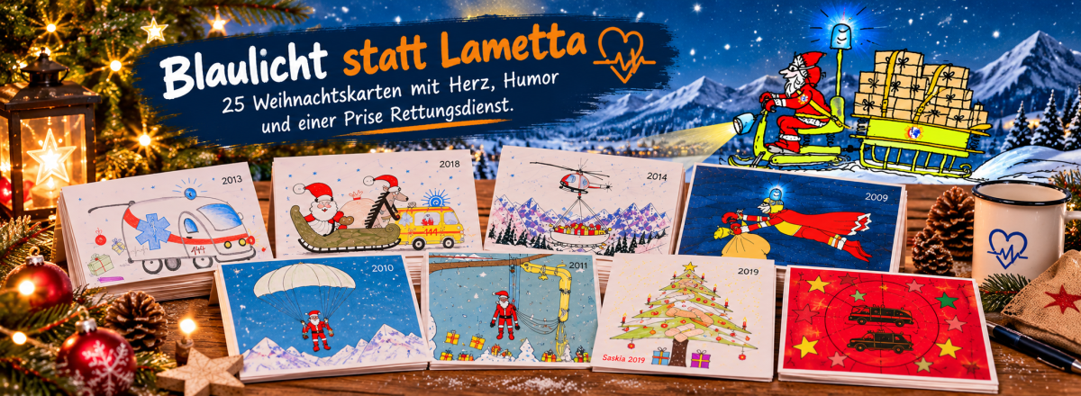 Blaulicht statt Lametta – 25 Weihnachtskarten mit Herz, Humor und einer Prise Rettungsdienst 🚑🎄